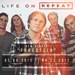 Life On Repeat : Forgotten